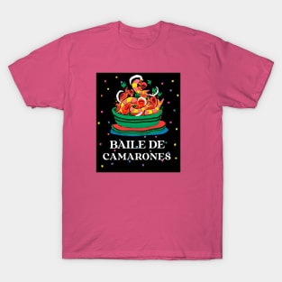 Baile De Camarones T-Shirt